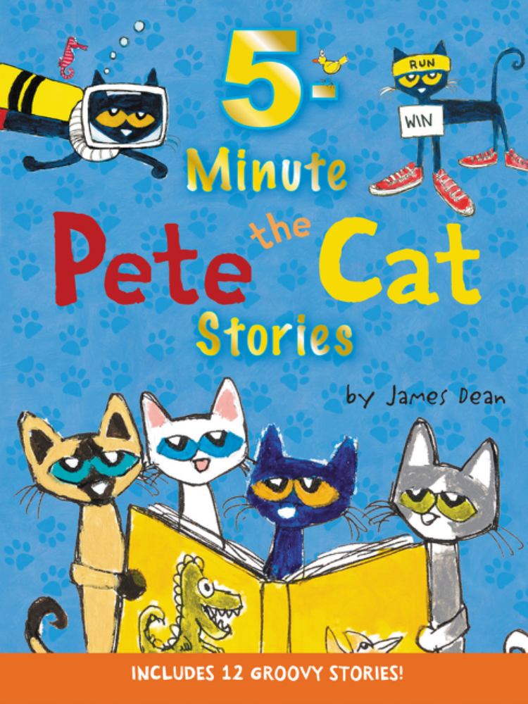 Pete the Cat 5-Minute Story Collection Hardcover